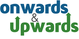 Onwards and upwards Onwards and upwards